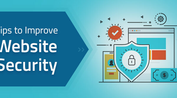 7 Essential Tips To Improve Your Web Security