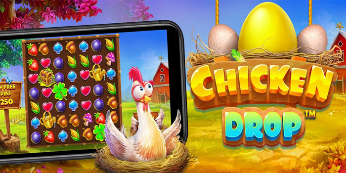 Cara Ampuh Bermain Slot Chicken Drop Agar Selalu Untung