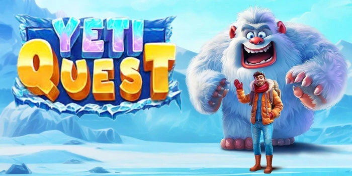 Maxwin Gila-Gilaan Di Slot Yeti Quest Yang Sedang Gacor
